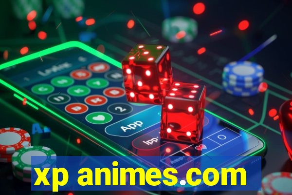 xp animes.com